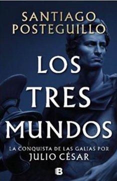 LOS TRES MUNDOS (SERIE JULIO CESAR 3)