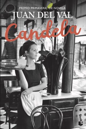 CANDELA.(PREMIO PRIMAVERA DE NOVELA 2019).(NOVELA)