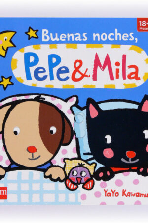 BUENAS NOCHES.(PEPE & MILA)