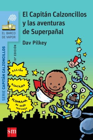 7.AZUL/CAPITAN CALZONCILLOS Y AVENTURAS DE SUPERPA