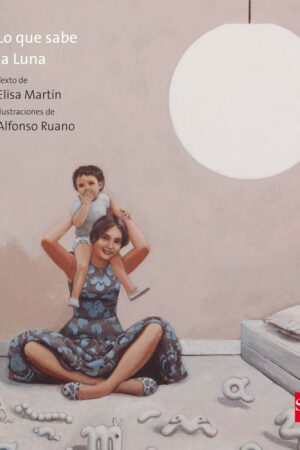 LO QUE SABE LA LUNA