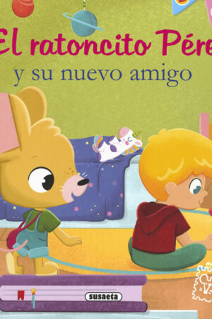 RATONCITO PEREZ Y NUEVO AMIGO