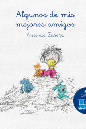 ALGUNOS DE MIS MEJORES AMIGOS.(MIS CUENTOS FAVORIT