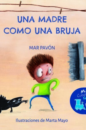 UNA MADRE COMO UNA BRUJA