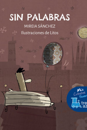 SIN PALABRAS.(MIS CUENTOS FAVORITOS)