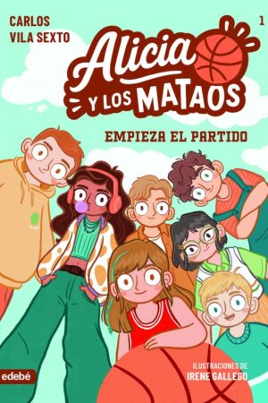 ALICIA Y LOS MATAOS EMPIEZA EL PARTIDO