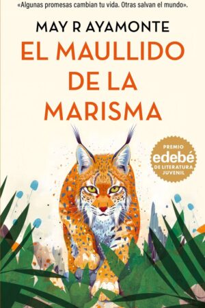 EL MAULLIDO DE LA MARISMA (PREMIO 2026 EDEBE JUVEN