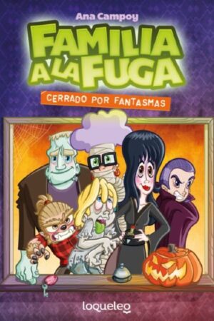 CERRADO POR FANTASMAS. FAMILIA A LA FUGA 3