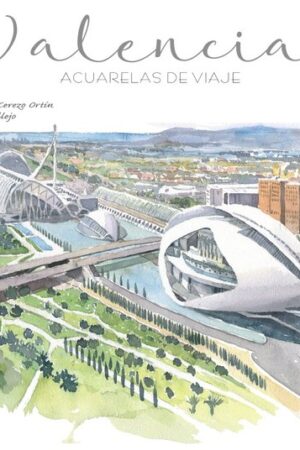 Valencia. Acuarelas de v