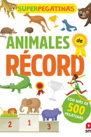 ANIMALES DE RECORD.(SUPERPEGATINAS)