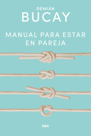 MANUAL PARA ESTAR EN PAREJA.(DIVULGACION)