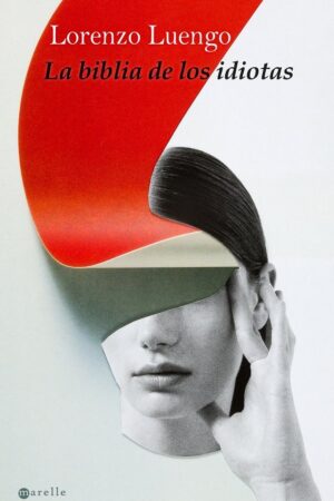 LA BIBLIA DE LOS IDIOTAS