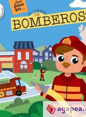 EL PARQUE DE BOMBEROS