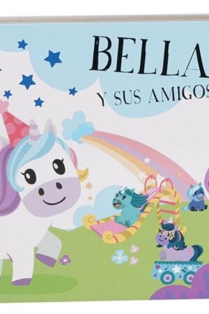 BELLA Y SUS AMIGOS