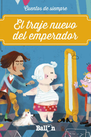 TRAJE NUEVO EMPERADOR CUENTOS DE SIEMPRE