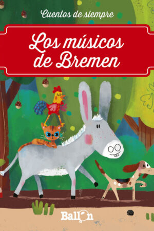 MUSICOS DE BREMEN LOS CUENTOS DE SIEMPRE