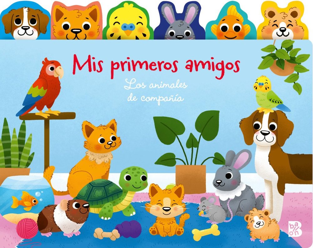 MIS PRIMEROS AMIGOS-ANIMALES DE COMPAÑÍA