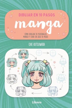 DIBUJAR EN 10 PASOS:MANGA.(DIBUJO)