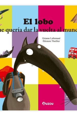 EL LOBO QUE QUERÍA DAR LA VUELTA AL MUNDO