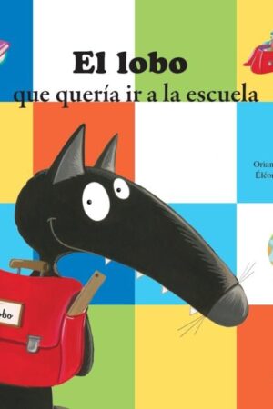 Lobo que queria ir a la escuela