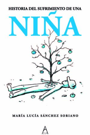 HISTORIA DEL SUFRIMIENTO DE UNA NIÑA