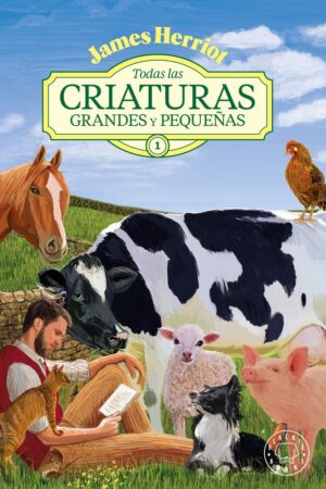 TODAS LAS CRIATURAS GRANDES Y PEQUEÑAS 1