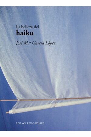 LA BELLEZA DEL HAIKU