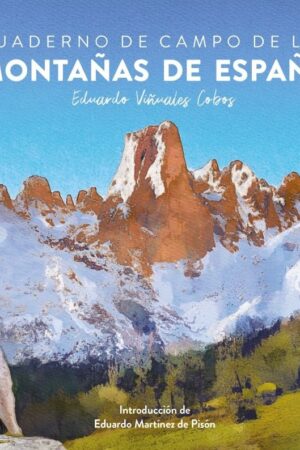 CUADERNO DE CAMPO DE LAS MONTAÑAS DE ESPAÑA