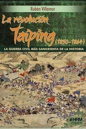 LA REVOLUCION TAIPING 1850-1864