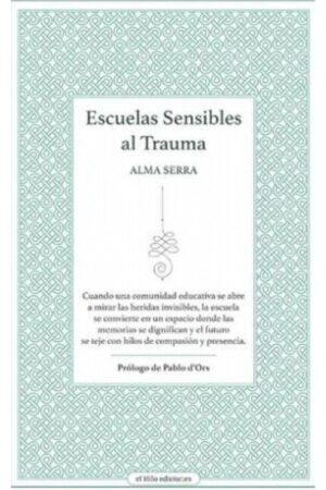 ESCUELAS SENSIBLES AL TRAUMA