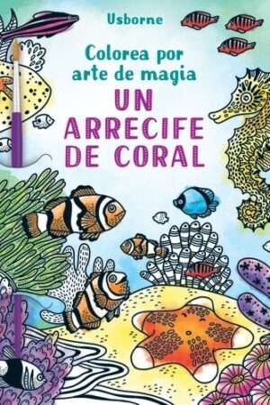 UN ARRECIFE DE CORAL COLOREA ARTE MAGIA