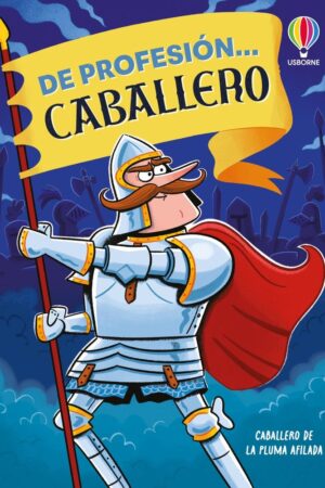 DE PROFESION CABALLERO