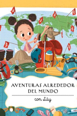 ADVENTURAS POR EL MUNDO CON LILY LA EXPL