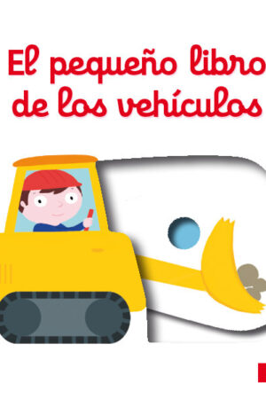 EL PEQUEÑO LIBRO DE LOS VEHICULOS