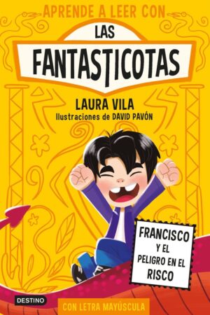 Aprende a leer con Las Fantasticotas 14. Francisco