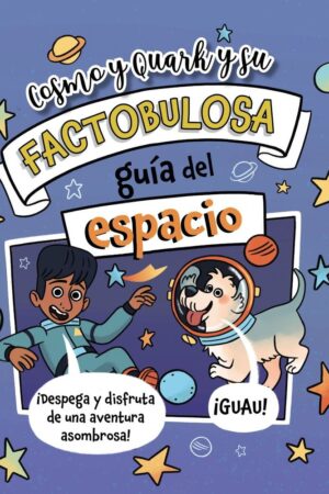 Cosmo y Quark y su fact