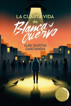 GA.421 LA CUARTA VIDA DE BLANCA CUERVO
