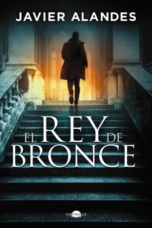 El rey de bronce