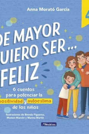 DE MAYOR QUIERO SER... FELIZ 4