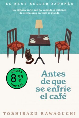 ANTES DE QUE SE ENFRIE EL CAFE (ED. LIMITADA)
