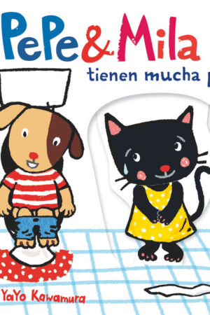 PEPE & MILA TIENEN MUCHA PRISA.(PEPE 6 MILA)