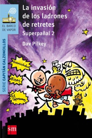 11.AZUL/INVASION DE LOS LADRONES DE RETRETES.(SUPE