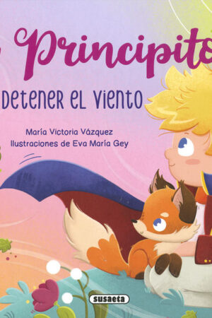 EL PRINCIPITO COMO DETENER VIE