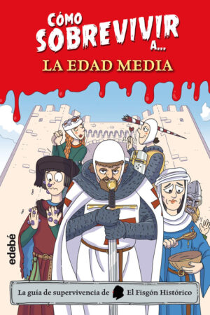 COMO SOBREVIVIR A LA EDAD MEDIA (CAS)