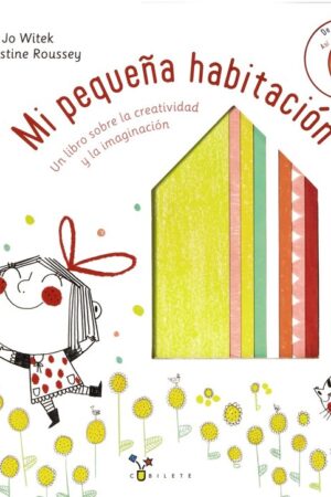 MI PEQUEÑA HABITACION.(ALBUMES ILUSTRADOS)