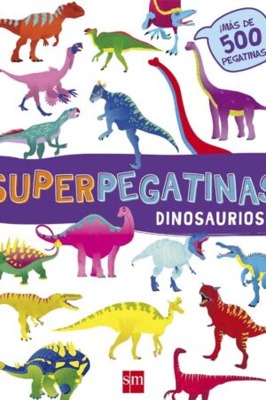 DINOSAURIOS.(SUPERPEGATINAS)