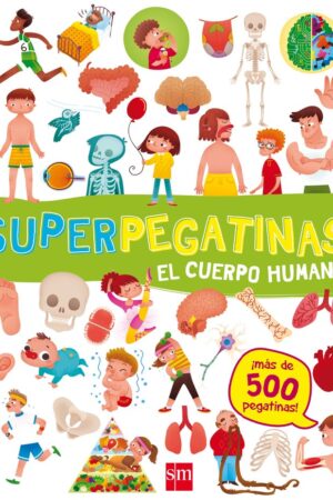 CUERPO HUMANO, EL.(SUPERPEGATINAS)
