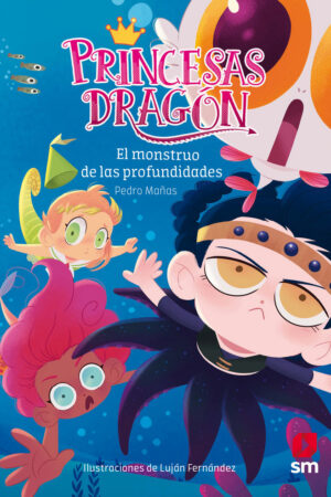 6.MONSTRUO DE LAS PROFUNDIDADES, EL.(PRINCESAS DRA