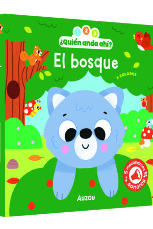 1 2 3 QUIEN ANDA AHI EL BOSQUE LIBRO DE SONIDOS