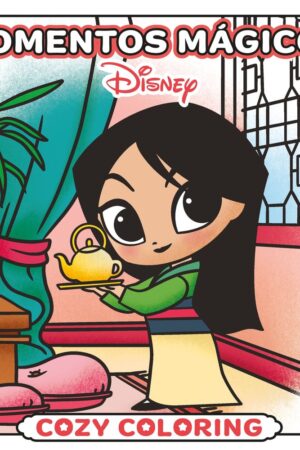 DISNEY. MOMENTOS MAGICOS. COZY COLORING